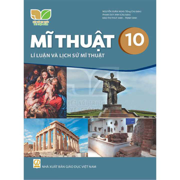 Mĩ thuật 10 - Lý luận và lịch sử mĩ thuật (KNTTVCS)